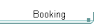 Booking